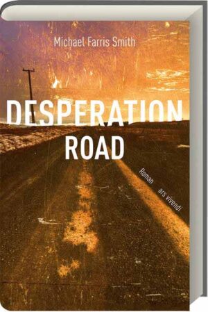 Desperation Road | Michael Farris Smith