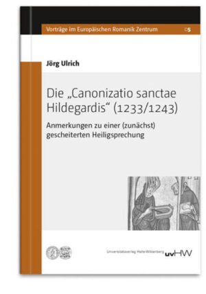 Die Canonizatio sanctae Hildegardis (1233/1243) | Bundesamt für magische Wesen