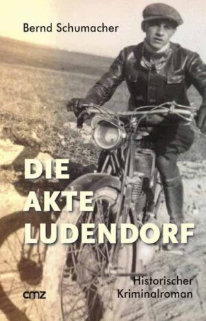 Die Akte Ludendorf | Bernd Schumacher