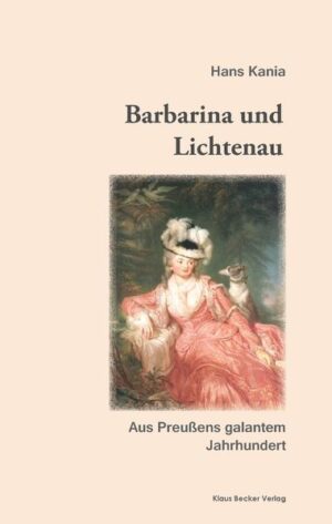 Barbarina und Lichtenau | Hans Kania