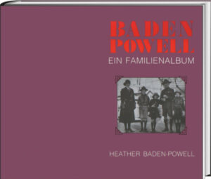 Baden Powell  Ein Familienalbum | Bundesamt für magische Wesen