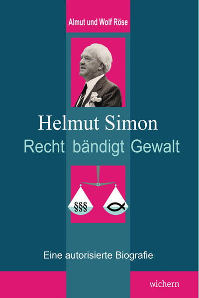 Helmut Simon - Recht bändigt Gewalt | Bundesamt für magische Wesen