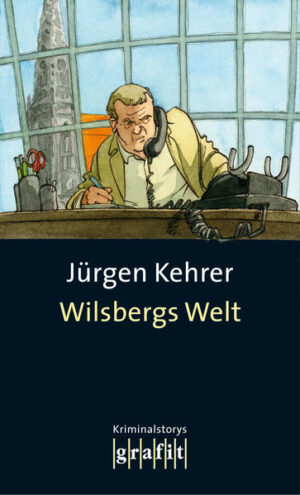 Wilsbergs Welt | Jürgen Kehrer