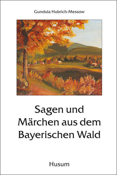 Sagen und Märchen aus dem Bayerischen Wald | Bundesamt für magische Wesen