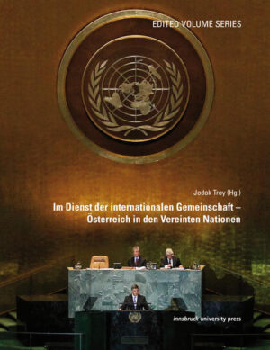 Im Dienst der internationalen Gemeinschaft  Österreich in den Vereinten Nationen | Bundesamt für magische Wesen