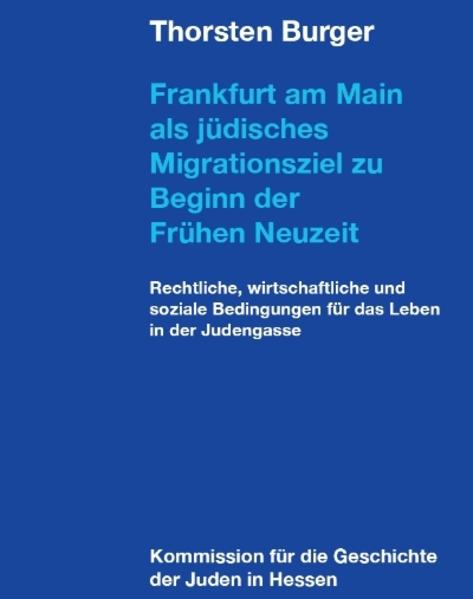 Frankfurt am Main als jüdisches Migrationsziel zu Beginn der Frühen Neuzeit | Bundesamt für magische Wesen