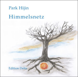 Himmelsnetz: Werkauswahl (1960-2003) | Hijin Park, Juana Burghardt