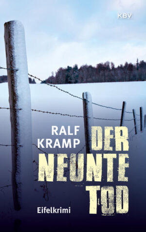 Der neunte Tod Eifelkrimi | Ralf Kramp