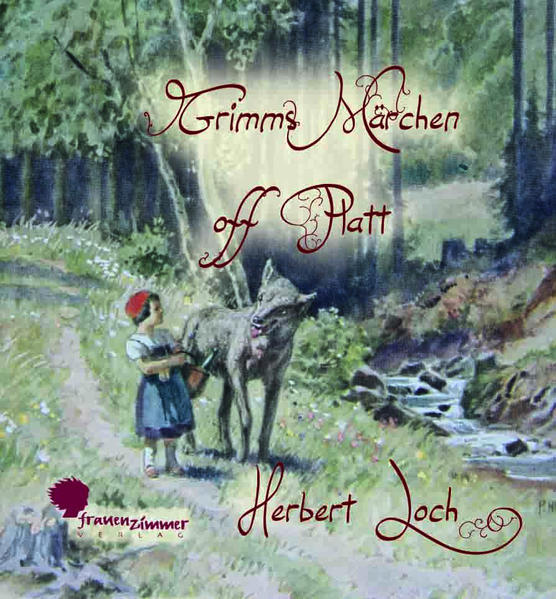 Grimms Märchen off Platt | Bundesamt für magische Wesen