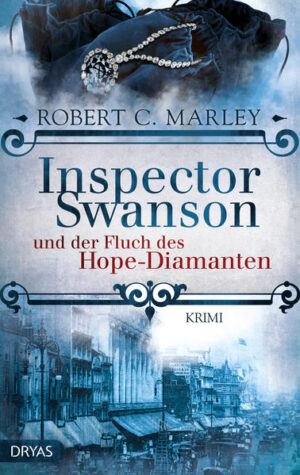 Inspector Swanson und der Fluch des Hope-Diamanten | Robert C. Marley