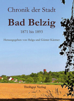 Chronik der Stadt Bad Belzig 1871 bis 1893 | Bundesamt für magische Wesen