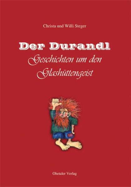 Der Durandl: Geschichten um den Glashüttengeist | Bundesamt für magische Wesen