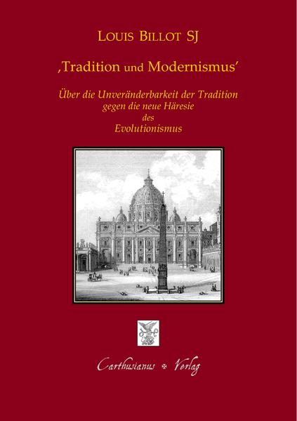 Tradition und Modernismus - Über die Unveränderbarkeit der Tradition gegen die moderne Häresie des Evolutionismus | Bundesamt für magische Wesen