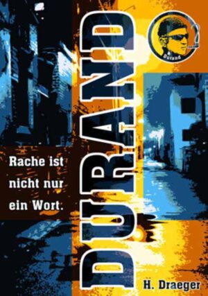 Durand - Rache ist nicht nur ein Wort | H. Draeger