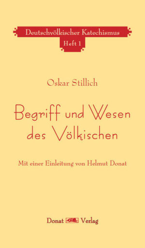 Begriff und Wesen des Völkischen | Oskar Stillich