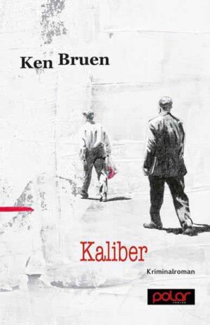 Kaliber | Ken Bruen