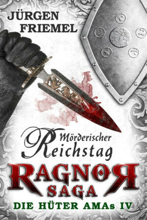 Ragnor-Saga: Die Hüter Amas IV: Mörderischer Reichstag | Bundesamt für magische Wesen