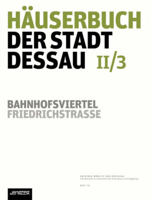 Häuserbuch der Stadt Dessau II/3 | Bundesamt für magische Wesen