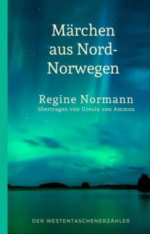 Märchen aus Nord-Norwegen | Bundesamt für magische Wesen