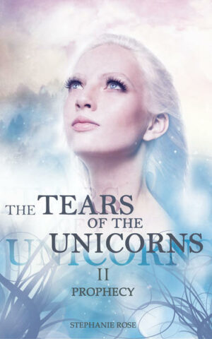 The Tears of the Unicorns II Prophecy | Bundesamt für magische Wesen