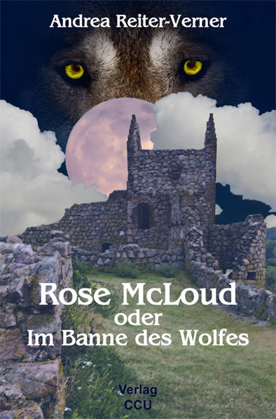 Rose McLoud oder Im Banne des Wolfes | Bundesamt für magische Wesen