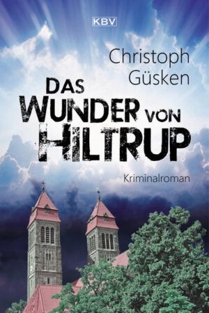 Das Wunder von Hiltrup | Christoph Güsken