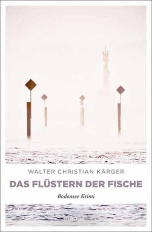 Das Flüstern der Fische | Walter Christian Kärger