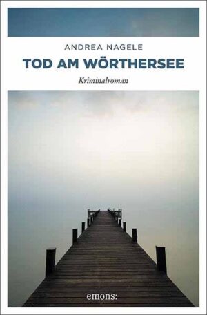 Tod am Wörthersee | Andrea Nagele