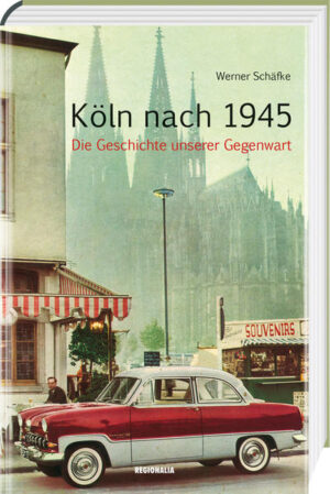 Köln nach 1945 | Bundesamt für magische Wesen