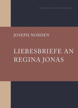 Liebesbriefe an Regina Jonas | Joseph Norden