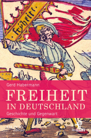 Freiheit in Deutschland | Gerd Habermann