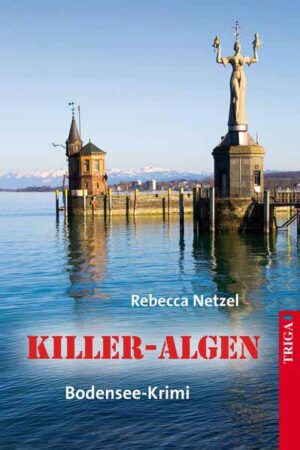 Killer-Algen Bodensee-Krimi | Rebecca Netzel