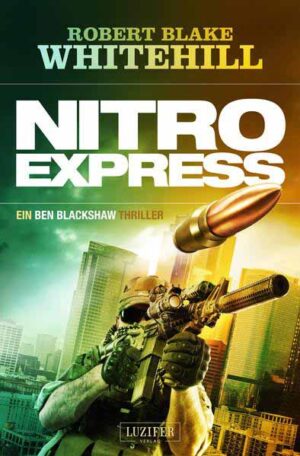 NITRO EXPRESS | Robert Blake Whitehill