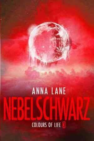 Colours of Life 3: Nebelschwarz | Anna Lane