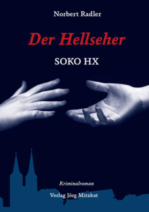 Der Hellseher SOKO HX | Norbert Radler