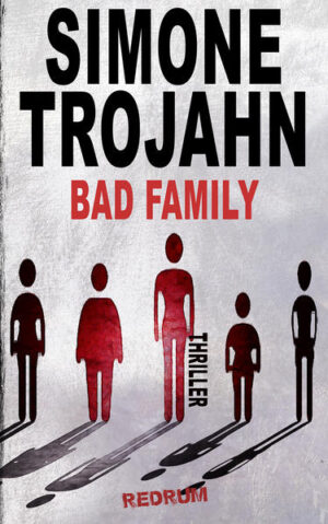 Bad Family | Simone Trojahn