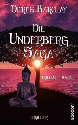Die Underberg Saga Band 1 (Trilogie) | Derek Barclay