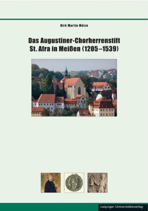 Das Augustiner-Chorherrenstift St. Afra in Meißen (12051539) | Bundesamt für magische Wesen