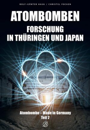 Atombombenforschung in Thüringen und Japan | Bundesamt für magische Wesen