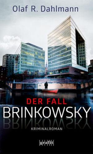 Der Fall Brinkowsky | Olaf R. Dahlmann