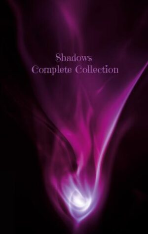 The new pocket edition. Availible world wide, further improved, and at a better price than ever. This book consists of thee books: Shadows. Shadows Origins. and Shadows friends forever. Follow Simones adventures in 1700s Great Britain and the realm of the shadows.