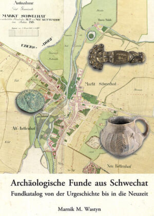 Archäologische Funde aus Schwechat. | Marnik M. Wastyn