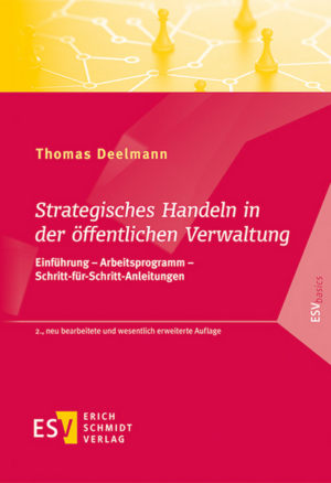 Strategisches Handeln in der öffentlichen Verwaltung | Thomas Deelmann