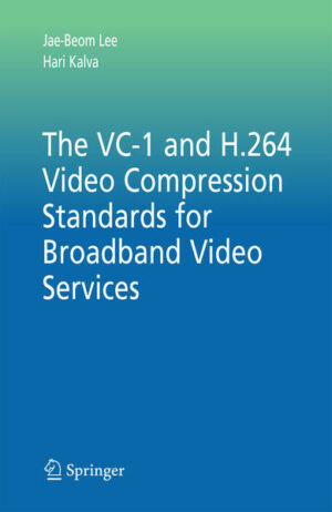 The VC-1 and H.264 Video Compression Standards for Broadband Video Services | Bundesamt für magische Wesen