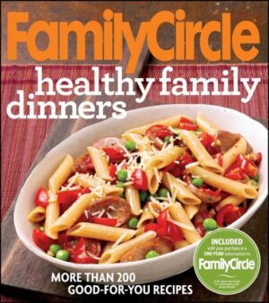 The cookbook that proves fast and tasty dinners can be healthy, too! Busy parents want to provide fast and healthy everyday meals for their families without giving up their favorite foods. In Healthy Family Dinners, the editors of Family Circle compile more than 200 mouthwatering yet good-for-you recipes of every kind--including main-dish salads, pasta, meat, poultry, fish, as well as vegetarian dishes, simple slow cooker favorites, and even desserts. 100 luscious full-color photos will whet any appetite while nutrition information and shopping tips help parents make smart food choices day-in and day-out. With no exotic or hard-to-find ingredients, these recipes are more than just nutritious, they're quick to the table, too. And at less than 500 calories per serving, Healthy Family Dinners will be a book you can turn to any night of the week. * From Family Circle magazine, a trusted brand for almost 80 years with a circulation of almost 4 million readers * Features more than 200 recipes offering tasty, healthy weeknight dinner options * Includes more than 100 gorgeous full-color photos for dinnertime inspiration * Nutrition information for every recipe For healthy dinner ideas from a name you can trust, Healthy Family Dinners is the perfect cookbook.