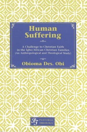 This book demonstrates how the Christian faith can be practiced more effectively in the midst of the challenges and crises of human suffering in the Igbo/African Christian families and how the Gospel message can elicit a new perspective in their understanding of this suffering situation. In spite of the enigmatic and paradoxical nature of the perennial problem of human suffering, Christ’s suffering and death have given it a positive meaning. While tensions and challenges are inevitable, authentic faith, dynamic hope, and fraternal charity sustain. It is against this backdrop that Obioma Des. Obi reconstructed a contextualized theology based on a pastoral theological response to the human suffering caused by childlessness, poverty, and premature death. The highest Christian optimism should be exercised in every suffering situation. Each community must strive to pursue its mission not in isolation but in solidarity, through the promotion of peace, justice, equality, and freedom.