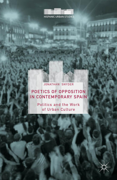 Poetics of Opposition in Contemporary Spain | Bundesamt für magische Wesen