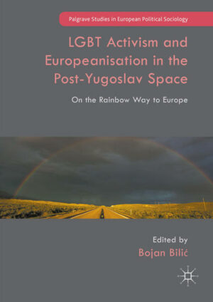 LGBT Activism and Europeanisation in the Post-Yugoslav Space | Bundesamt für magische Wesen