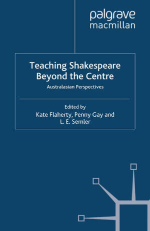Teaching Shakespeare Beyond the Centre: Australasian Perspectives | Bundesamt für magische Wesen