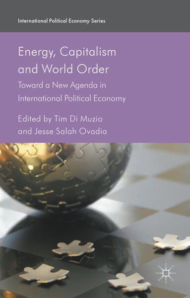 Energy, Capitalism and World Order | Tim Di Muzio